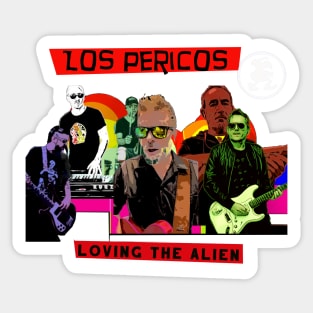 Los pericos "Loving the alien video" Sticker